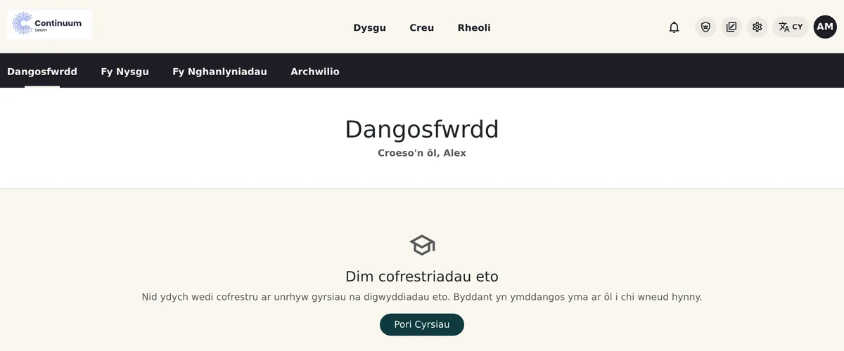 Continuum Learn learner dashboard in Welsh with the heading Dangosfwrdd and the message Dim cofrestriadau eto